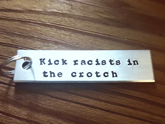 Kick Racists in the Crotch Keychain