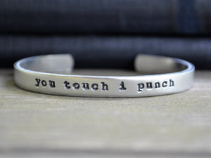 You Touch I Punch Cuff Bracelet