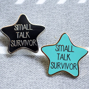 Small Talk Survivor Pin