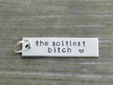 The Saltiest Bitch Keychain