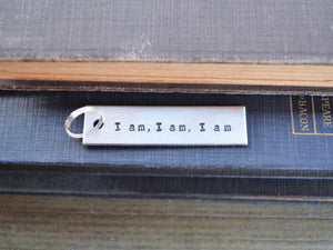 I Am I Am I Am Keychain - Sylvia Plath Keychain