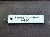 Filthy Mouthed Wife Keychain